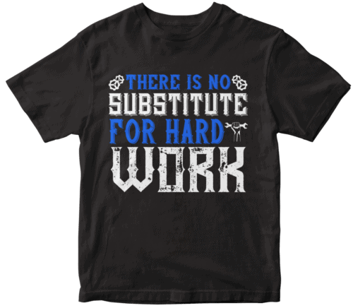 03.ther is no substitute for hard work-0