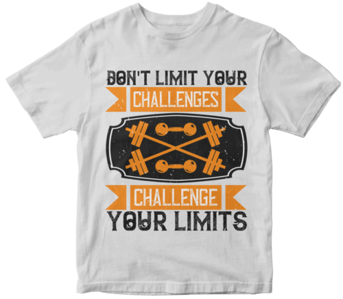 Don't Limit Your Challenges Challenge Your Limits