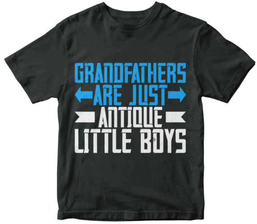 Grandfathers are just antique little boys-02