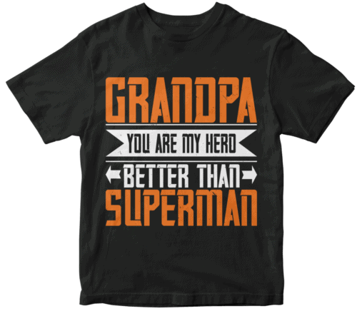 Grandpa, you are my hero better than superman-02