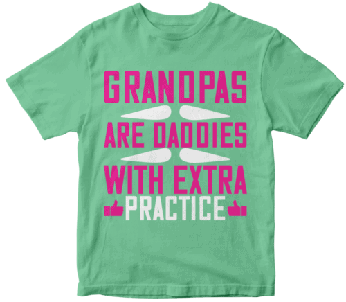 Grandpas are daddies with extra practice02