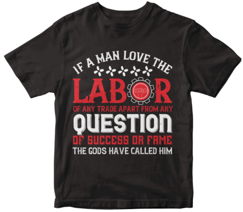 If a man love the labor of any trade apart from any question of success or fame, the gods have called him-0