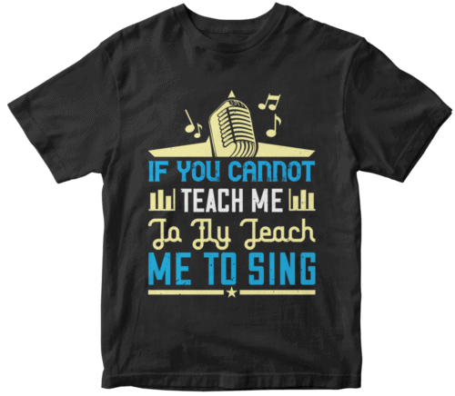 If you cannot teach me to fly, teach me to sing