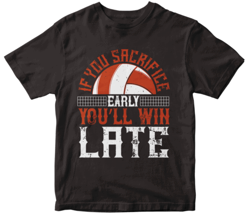If you sacrifice early, you’ll win late