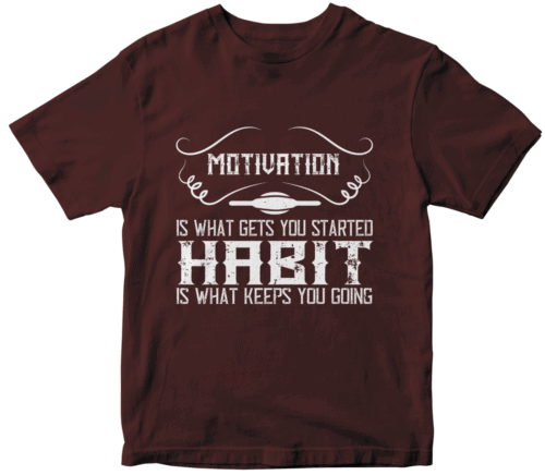 Motivation is what gets you started. Habit is what keeps you going