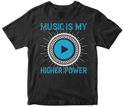 Music is my higher power