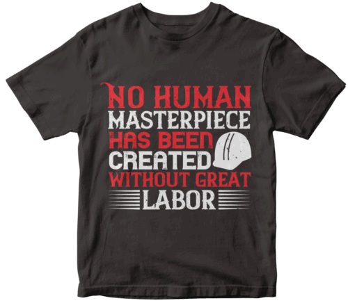 No human masterpiece has been created without great labor