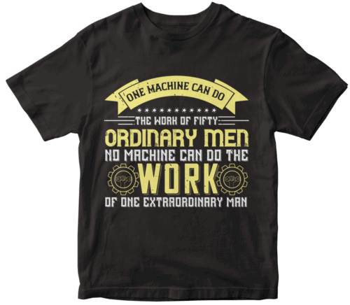 One machine can do the work of fifty ordinary men. No machine can do the work of one extraordinary man-0