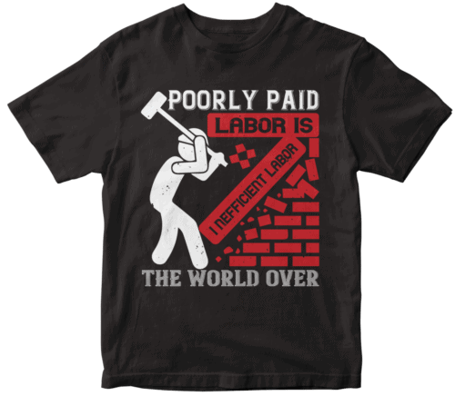Poorly paid labor is inefficient labor, the world over