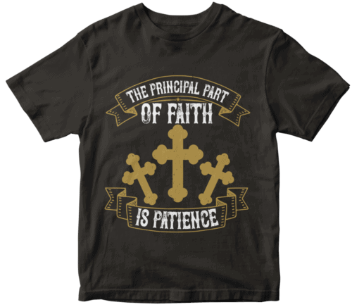 The principal part of faith is patience