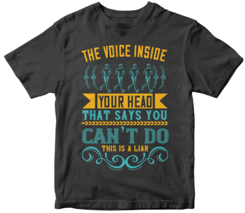 The voice inside your head that says you can’t do this is a liar-0