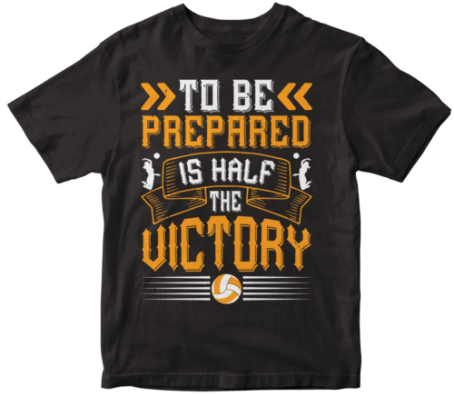 To be prepared is half the victory-0