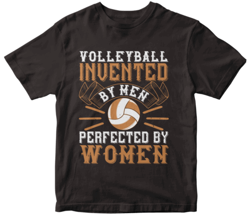 Volleyball Invented by men, perfected by women
