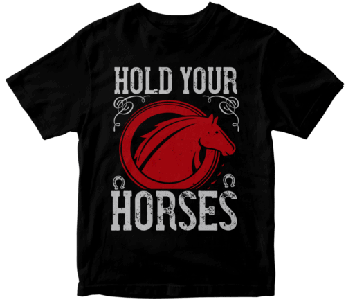 hold your horses