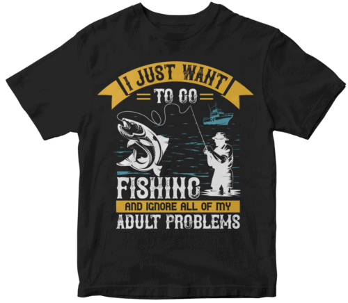 i just want to go fishing and ignore all of my