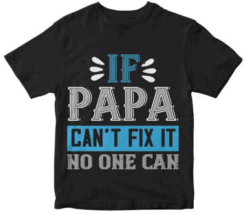 if papa can't fix it no one can