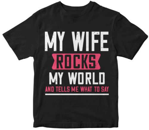 my wife rocks my world